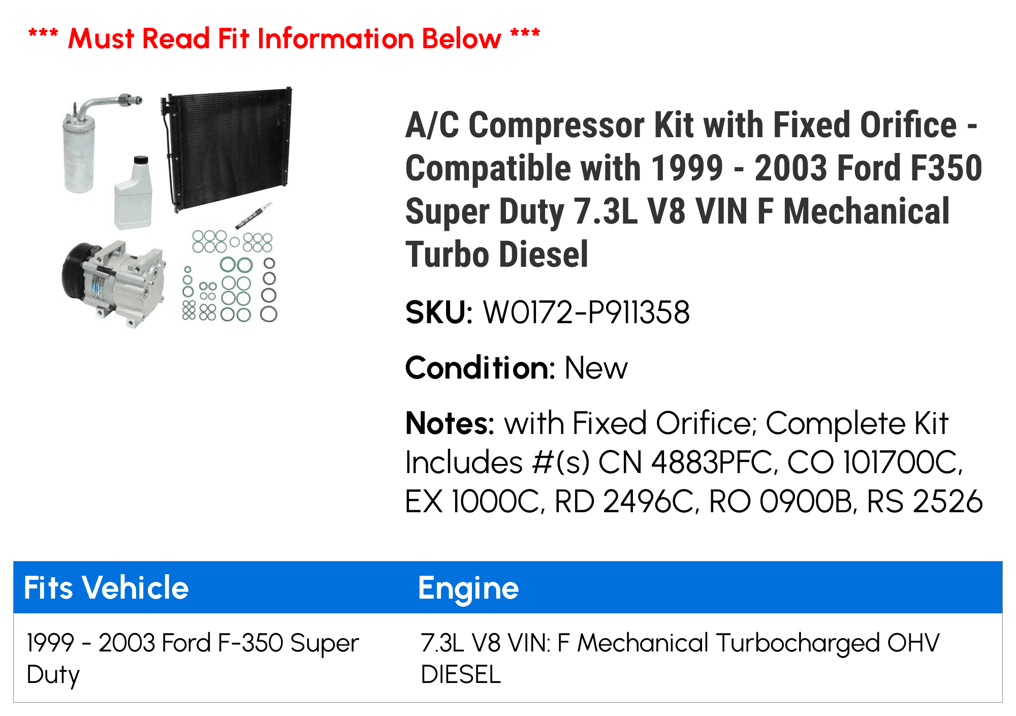 A/C Compressor Kit with Fixed Orifice - Matching with 1999 - 2003 Ford F350 Super Duty 7.3L V8 VIN F Mechanical Turbo Diesel 2000 2001 2002