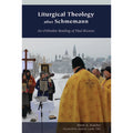 Pre-Owned Liturgical Theology After Schmemann: An Orthodox Reading of Paul Ricoeur (Paperback 9780823278756) by Brian A Butcher, Fba (Foreword by)