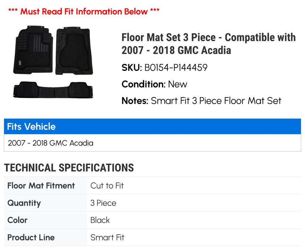 Floor Mat Set 3 Piece - Suitable with 2007 - 2018 GMC Acadia 2008 2009 2010 2011 2012 2013 2014 2015 2016 2017